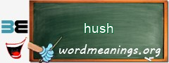 WordMeaning blackboard for hush